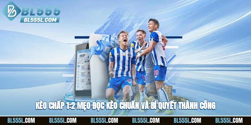 Kèo chấp 1/2